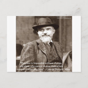 George B Shaw "Alles ändern" Weisheit Geschenke Postkarte