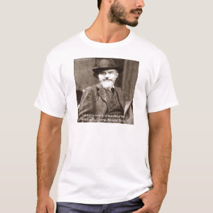 George B Shaw "Familie/Himmel" Weisheitszitate Ges T-Shirt