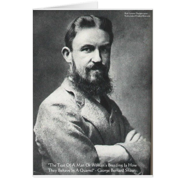 George B Shaw Quarrel/Breeding Wisdom Zitat Gesche (Vorne)