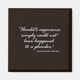 George Bernard Shaw über Hamlet Magnet