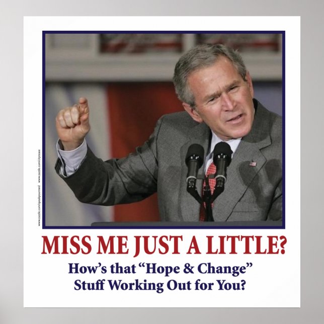 George Bush/Miss Me nur ein bisschen? Poster (Vorne)