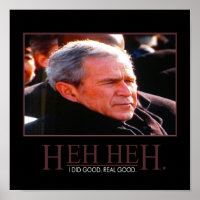 George Bush Motivierend Poster