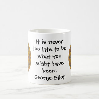 George Eliot Inspirational Motivierend Quotation Tasse