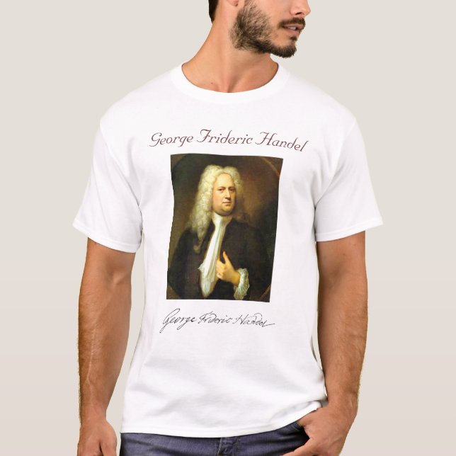 GEORGE FRIDERIC HANDEL T-Shirt (Vorderseite)
