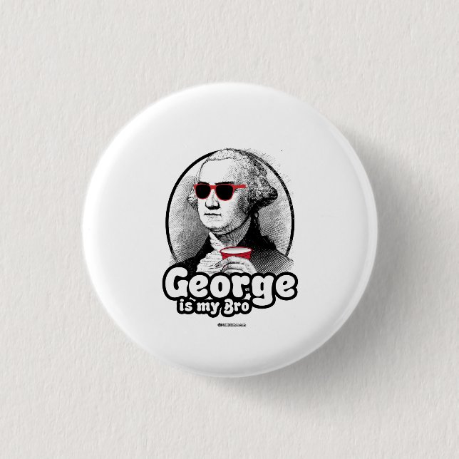 George ist mein Bro Button (Vorderseite)