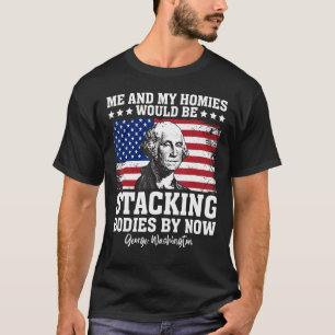 George Me und meine Häuser würden Körper stapeln b T-Shirt