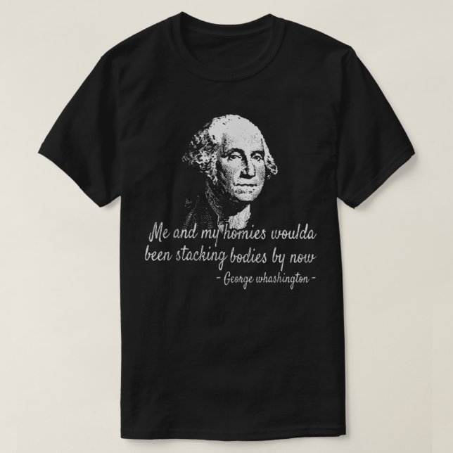 George Me und meine Homosexuellen wären verrückte  T-Shirt (Design vorne)