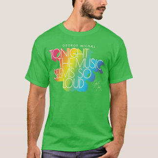 George Michaelonighthe Musik Retro Regenbogen Lich T-Shirt