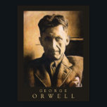 George Orwell Poster<br><div class="desc">George Orwell postert von LibertyManiacs.com.</div>