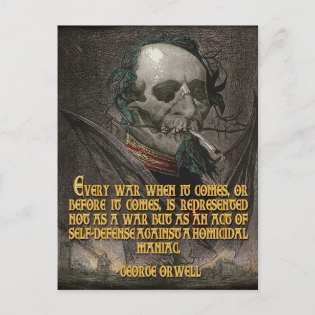 George Orwell Zitat über die Propaganda des Kriege Postkarte (Vorderseite)