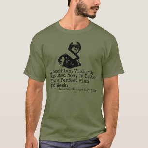 George S. Patton Zitat WW2 General Patton T-Shirt
