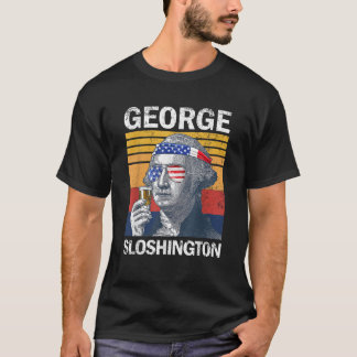George Sloshington Washington 4. Juli Amerikanisch T-Shirt