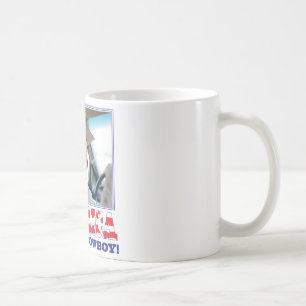 George W Bush - Amerika braucht einen Cowboy Tasse