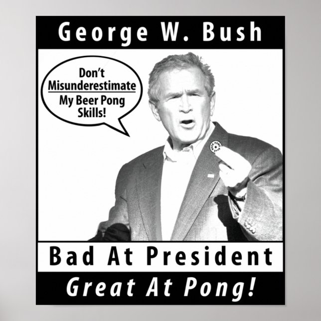 George W. Bush Beer Pong Poster (Vorne)