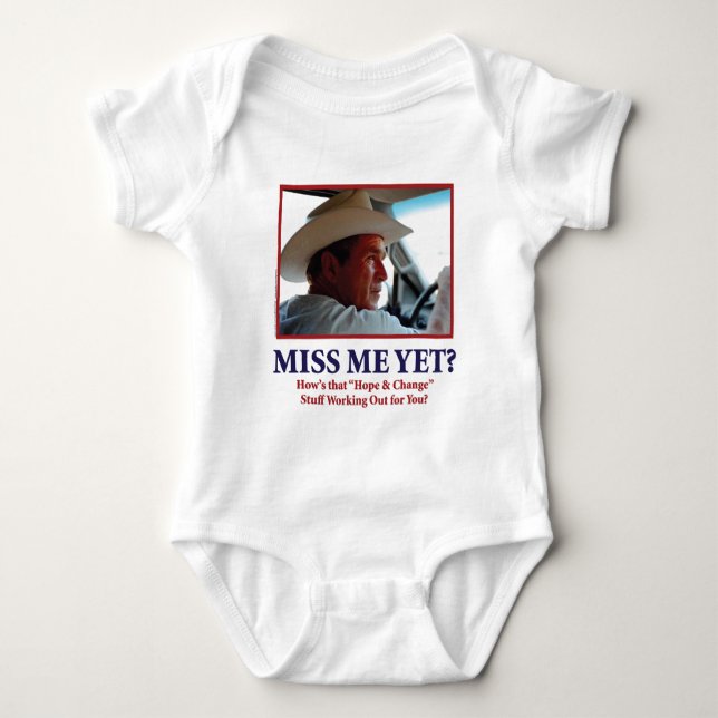 George W Bush - Miss Me yet Baby Strampler (Vorderseite)