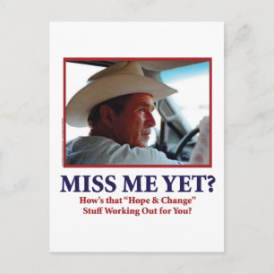 George W Bush - Miss Me yet Postkarte