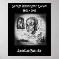 George Washington Carver ~ Botanist & Inventor ~