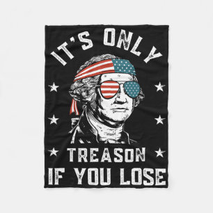 George Washington Es ist nur Verrat, wenn du verli Fleecedecke