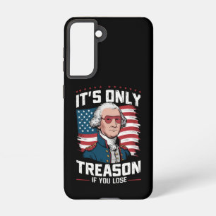 George Washington: Es ist nur Verrat, wenn man ver Samsung Galaxy Hülle