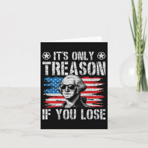 George Washington ist der einzige Verrat, wenn man Karte