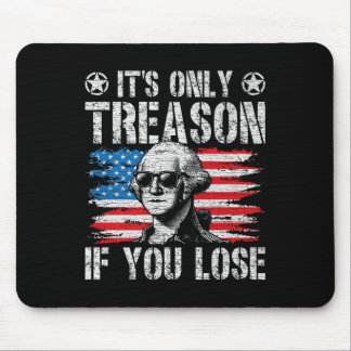 George Washington ist der einzige Verrat, wenn man Mousepad