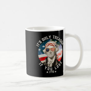 George Washington ist nur Verrat, wenn man 4t verl Kaffeetasse