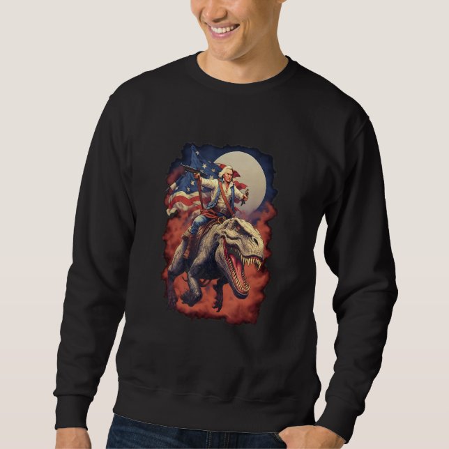 George Washington on a Dinosaur on July 4th Indepe Sweatshirt (Vorderseite)