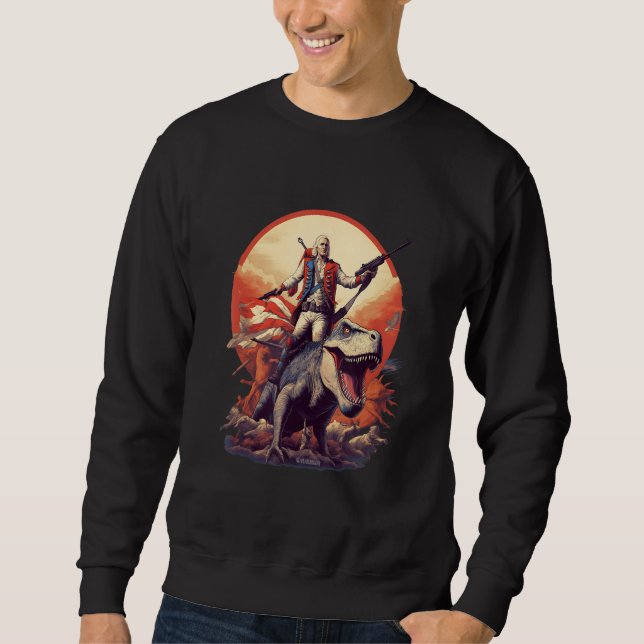 George Washington on a Dinosaur on July 4th Indepe Sweatshirt (Vorderseite)