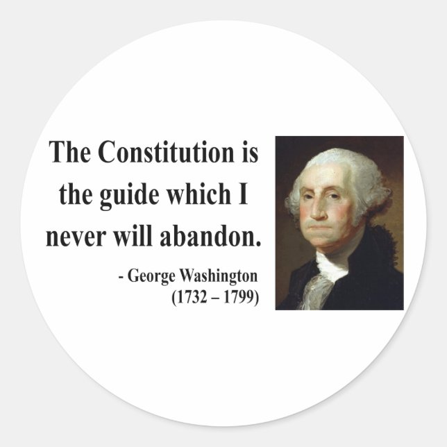 George Washington Quote 4b Runder Aufkleber (Vorderseite)