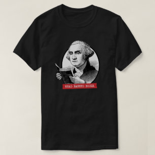 George Washington Reads Banned Books T-Shirt