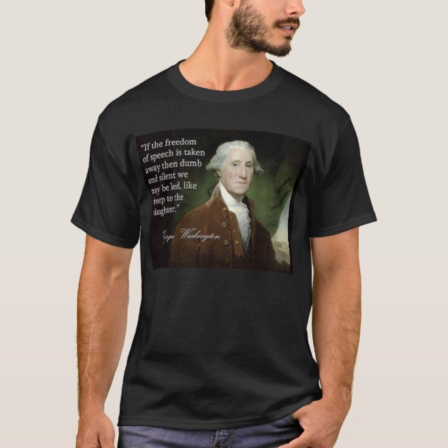 George Washington-Redefreiheit Zitat T-Shirt (Vorderseite)