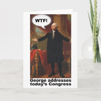 George Washington WTF! Greeting Card Karte