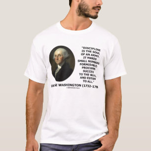 George- Washingtondisziplin-Soul-Armee-Zitat T-Shirt