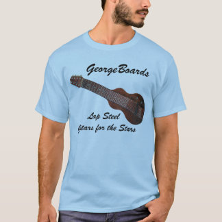 GeorgeBoards Lap Steel Guitar T - Shirt