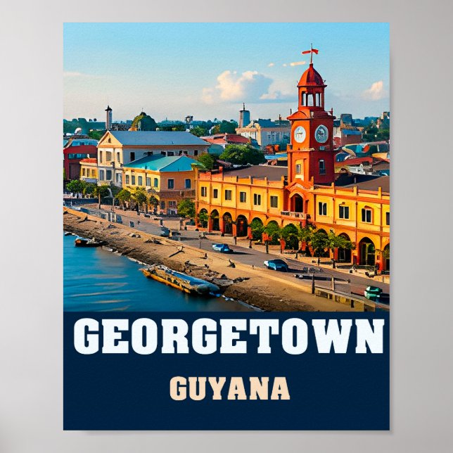 Georgetown Kolonialer Wasserfront und Guyanas Erbe Poster (Vorne)