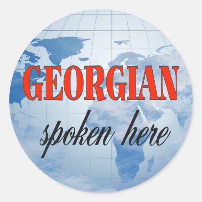 Georgian, gesprochen hier bewölkte Erde Runder Aufkleber (Vorderseite)