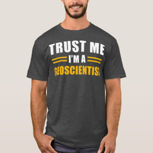 Geowissenschaftler-Geschenk T-Shirt