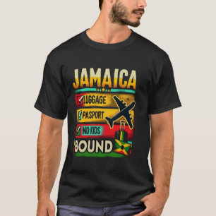 Gepäck Reisepass Keine Kinder Jamaika Reise Checkl T-Shirt