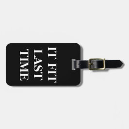 Gepäckanhänger 'es passte letztes Time