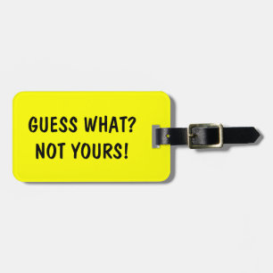 Gepäckanhänger Raten Sie mal! Nicht deiner!