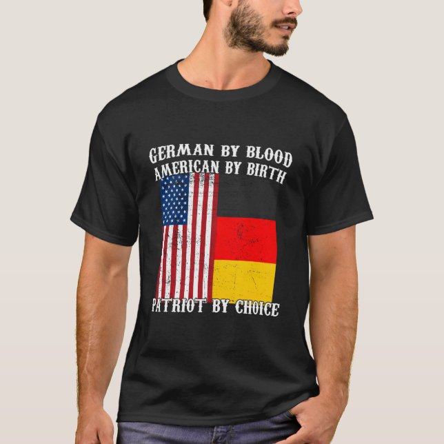 Ger By Blood American By Birth Patriot Ger T-Shirt (Vorderseite)