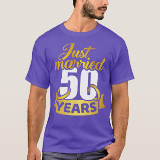Gerade 50 Jahre verheiratet goldene Hochzeit T-Shirt