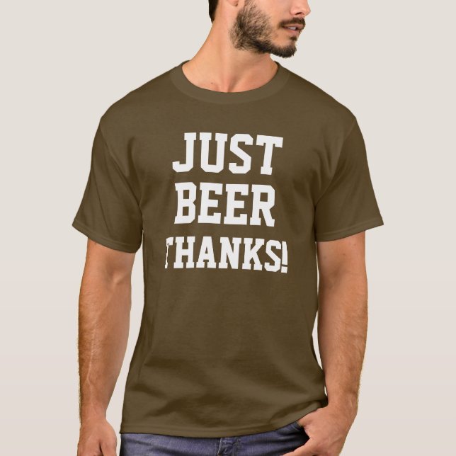 GERADE BIER-DANK! /White T-Shirt (Vorderseite)