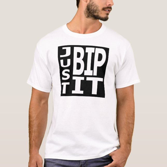 Gerade BIP es T-Shirt (Vorderseite)