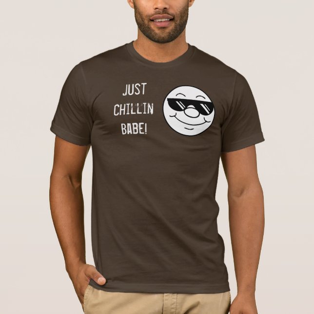Gerade Chillin Baby T-Shirt (Vorderseite)