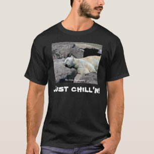 Gerade chill'n! Polarer Bärn-Spaß-T - Shirt