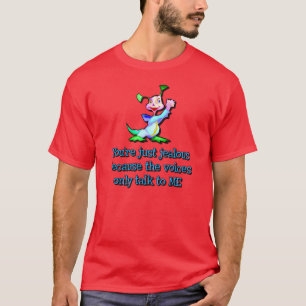 Gerade eifersüchtig T-Shirt