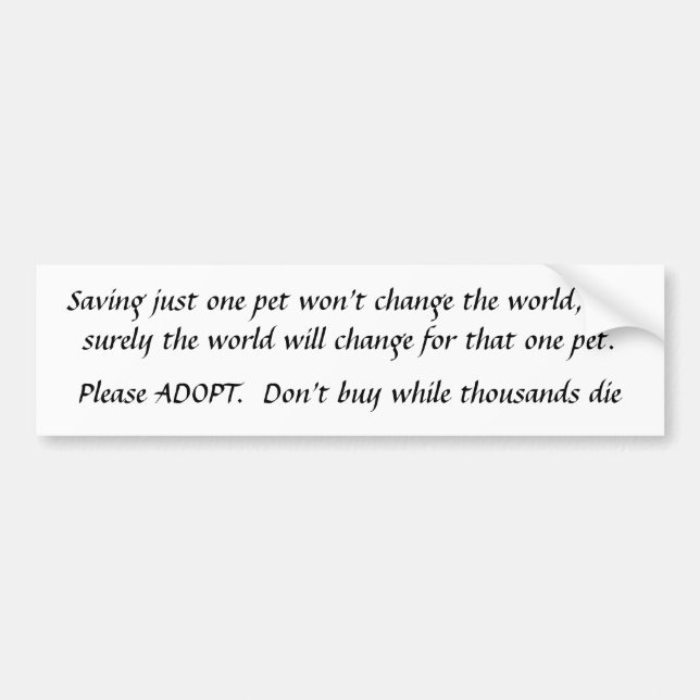 Gerade ein Haustier ADOPT   rettend, kaufen Sie Autoaufkleber (Vorne)