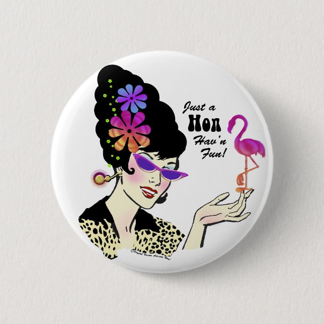 Gerade ein Hon Havin Spaß-Knopf Button (Vorderseite)