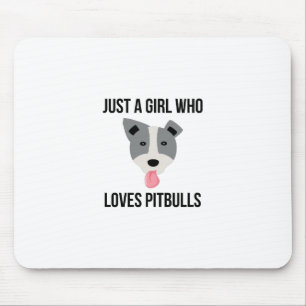 Gerade ein Mädchen das Lieben Pitbulls lustiges Mousepad